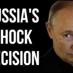 RUSSIA's Shock Decision