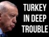 TURKEY in Deep Trouble