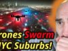 US Gov POWERLESS as Dozens of Drones SWARM NYC Suburbs!