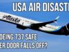 USA BOEING AIR DISASTER – Is 737 Safe After Door