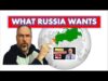 WHAT RUSSIA ULTIMATELY WANTS FROM UKRAINE