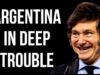 ARGENTINA in Deep Trouble