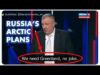 Even the RUSSIANS are talking about Greenland Now