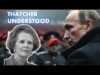 What Thatcher Understood About Putin (and YOU Need to Understand)