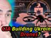 White House EXPOSES Top-Secret CIA Ukrainian Drone Development Program!