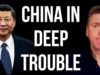 CHINA in Deep Trouble