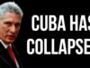 CUBA Has Collapsed