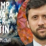 Casey Michel - Trump Backs a Loser - Siding in UN with Putin, Illegality,...