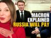 MACRON, TRUMP, EUROPE, PUTIN: RUSSIA WILL PAY Vlog 965: War