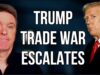 Trump Trade War Escalates in Canada – CHINA USA CANADA