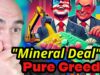 US’s Mineral Deal DISASTER—A New Low in Diplomacy!