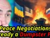 Ukraine Peace Negotiations Already a DUMPSTER FIRE!