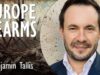 Benjamin Tallis – Europe Rearms to Defend Against Russian Aggression