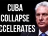 CUBA Collapse Accelerates