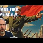 Cease-Fire Deal or No Deal (LIVE Q & A)