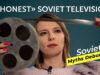 “Honest” Soviet Television. Soviet Myths Debunked. Myth 18