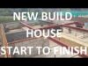 New Build Luxury House – Start to Finish in 9