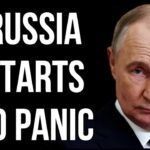 RUSSIA Starts to Panic
