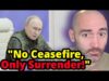 Russia’s Response to Ukraine Ceasefire- Just Surrender!
