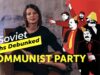Soviet Myths Debunked. Myth 4: Communist Party