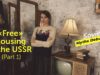 Soviet Myths Debunked. Myth 9: “Free” Housing in the USSR
