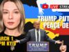 TRUMP, PUTIN, PEACE DEAL Q&A with @AnnafromUkraine
