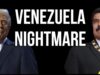 VENEZUELA Nightmare