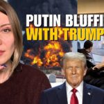 WEAK PUTIN BLUFFS WITH TRUMP Vlog 982: War in Ukraine