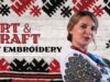 Art & Craft of Traditional Ukrainian Embroidery. Discover Ukraine!