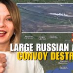 LARGE RUSSIAN ARMY CONVOY DESTROYED IN DONETSK REGION Vlog 1003: War in Ukraine