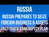 RUSSIA Prepares to SEIZE Foreign Business & Assets at NO