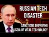 RUSSIAN Tech Disaster as USA Ramps up Sanctions Against Both