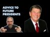 Reagan’s Advice to Future Presidents (Two Pieces Trump Needs to