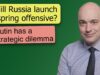 Russia needs a spring offensive