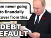 Russia’s Debt Default Could Destroy Them
