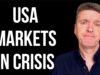 USA Markets in Crisis