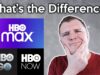 What is the difference between HBO MAX / HBO NOW