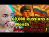 60,000 Russians Sign Up For the Meatgrinder Every Month
