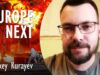 Alexey Kurayev – Europe is Next Warns a Serving Member