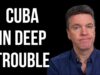 CUBA in Deep Trouble