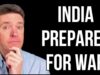 INDIA & Pakistan Prepare for War