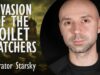 Operator Starsky – Invasion of the Toilet Snatchers – Why