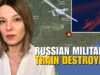 RUSSIAN MILITARY TRAIN DESTROYED, MOSCOW NO FLY ZONE AGAIN Vlog