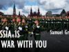 Samuel Greene – Russia is at War with Us All