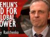 Sergey Radchenko – The Kremlin’s Bid for Global Power, Influence