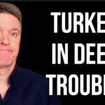 TURKEY in Deep Trouble