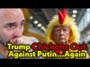 Trump Chickens Out Against Putin…Again!