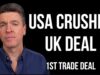 USA Announces UK Trade Deal
