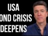 USA Bond Crisis Deepens