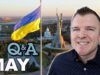 Will Ukraine get their 1991 borders back? – May Q&A